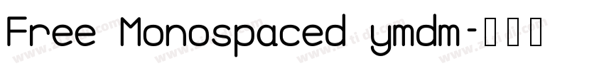 Free Monospaced ymdm字体转换